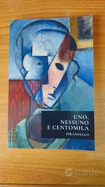 Uno, nessuno e centomila – Luigi Pirandello