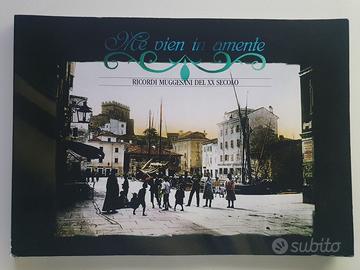 Libro fotografico su Muggia "Me vien in amente"