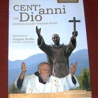 100 anni con Dio -memoria di Padre Venanzio Renier
