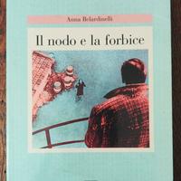 "Il nodo e la forbice" (Anna Belardinelli)