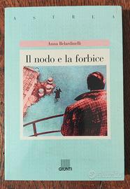"Il nodo e la forbice" (Anna Belardinelli)