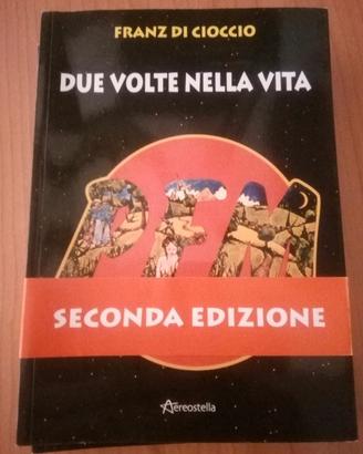 Franz Di Cioccio - due volte nella vita