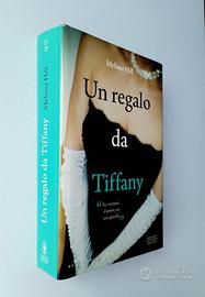 UN REGAL* DA TIFFANY - Melissa Hill - 2011