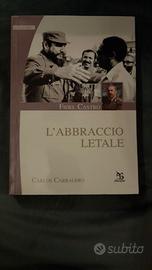 Libro FIDEL CASTRO L'ABBRACCIO LETALE