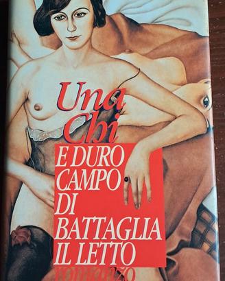 E duro campo di battaglia il letto di una chi