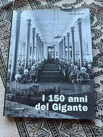 I 150 anni  del Gigante