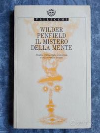 Il mistero della mente - Wilder Penfield - Libro