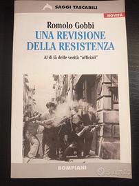 Una revisione della Resistenza - Romolo Gobbi 