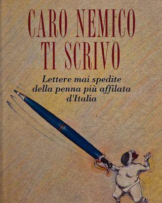 Libro CARO NEMICO TI SCRIVO