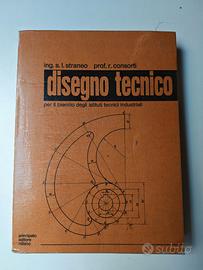 Libro Disegno Tecnico Straneo Consorti ed.Princip