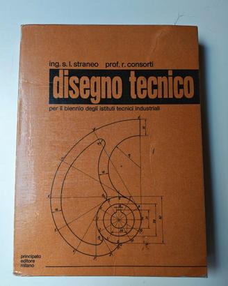 Libro Disegno Tecnico Straneo Consorti ed.Princip