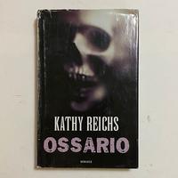 Kathy Reichs, Ossario, Copertina Rigida, Thriller