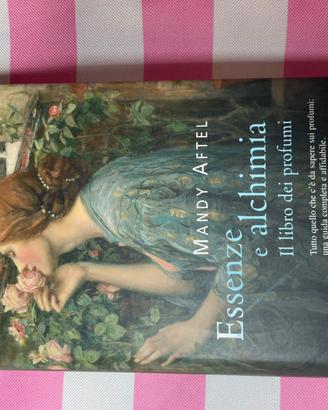 essenze e alchimia libro profumi Mandy Aftel