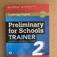 PRELIMINARY FOR SCHOOLS TRAINER libro per PET