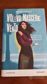 volevo nascere vento