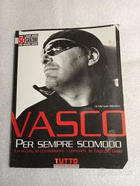 VASCO PER SEMPRE SCOMODO
