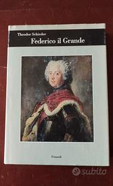 Theodor Schieder: Federico il Grande