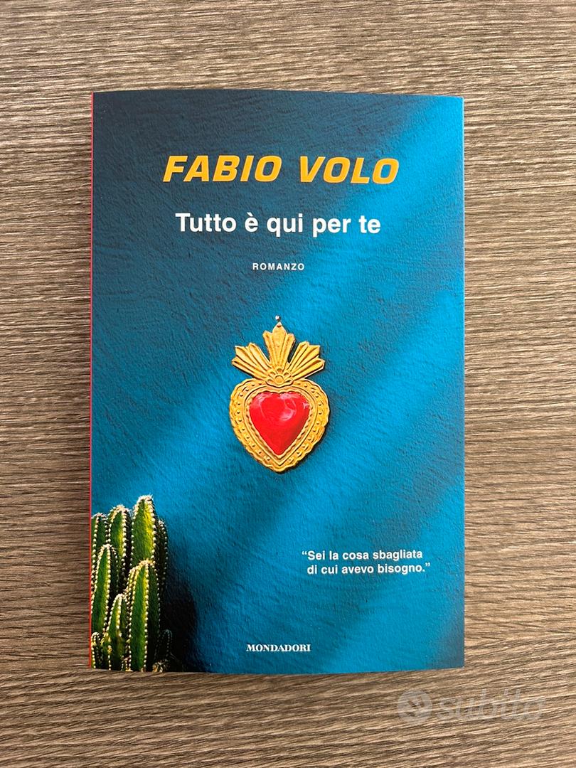 Ultimo libro Fabio Volo nuovo Tutto e' qui per te - Libri e Riviste In  vendita a Torino