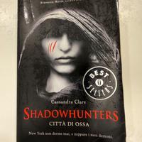 Città di ossa, Shadowhunters di Cassandra CLARE