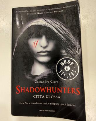 Città di ossa, Shadowhunters di Cassandra CLARE