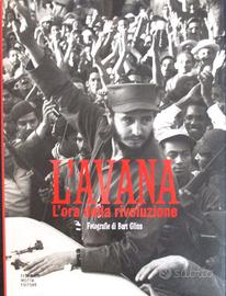 Ed. ne illustrata:L'Avana.L'ora della rivoluzione