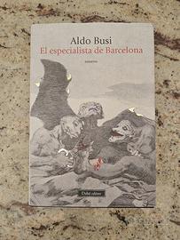 libro "el especialista de Barcelona" di Aldo Busi