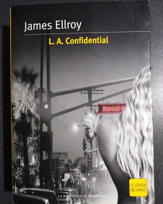 L. A. Confidential James Ellroy Repubblica 