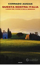 Questa nostra Italia - Corrado Augias - Einaudi ed