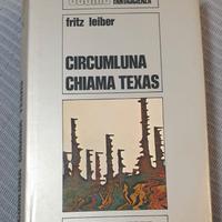 Circumluna chiama Texas di Fritz Leiber