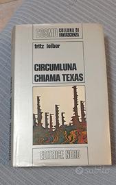 Circumluna chiama Texas di Fritz Leiber