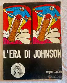 L'Era di Johnson 1968 La Pietra Controcultura