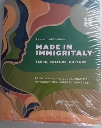 Made in Immigritaly. Terre, colture, culture.