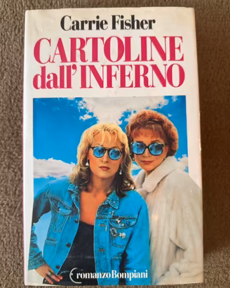 Carrie Fisher - cartoline dall’inferno