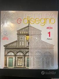 Architettura e Disegno 1 – Annibale Pinotti – Atla