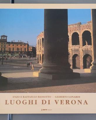 Bassotto, Lonardi, I LUOGHI DI VERONA, Cierre 1986