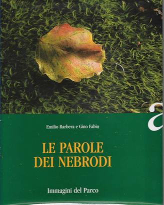 2001LE PAROLE DEI NEBRODI IMMAGINI DEL PARCO RILE