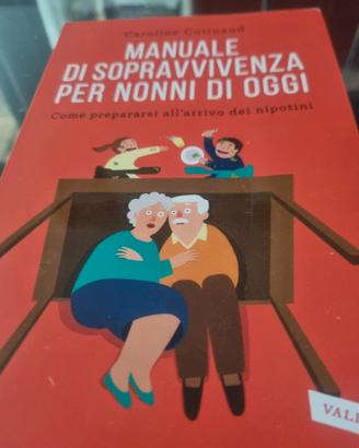 libro manuale di sopravvivenza per nonni di oggi