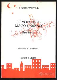 Il Volo del Mago Urbano (Giuseppe Valperga 1987)