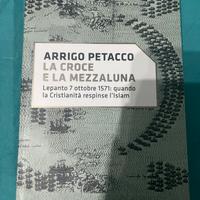La Croce e la Mezzaluna - Arrigo Petacco