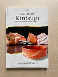 Kintsugi l'arte di riparare con l' oro manuale