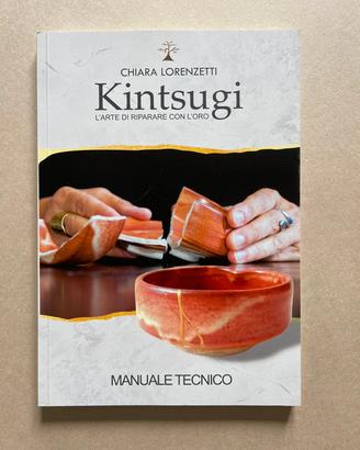 Kintsugi l'arte di riparare con l' oro manuale