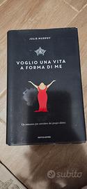 "Vo glio una vita a forma di me" - Julie Murphy