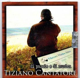 Tiziano Cantatore Di Parole e di Musica CD 