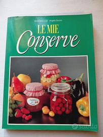 Libro " Le Mie Conserve" di Simonetta Lupi