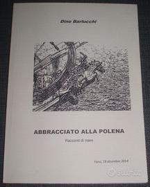 Barlucchi - Abbracciato alla polena (Fano)