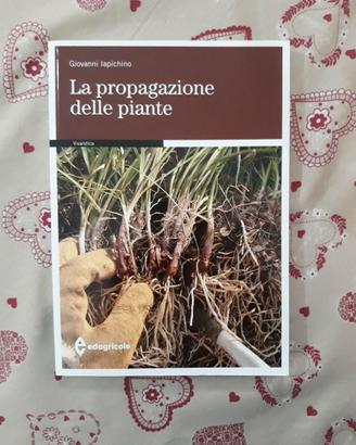La propagazione delle piante
