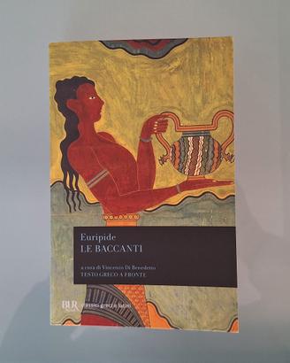 Le Baccanti - Euripide (Edizioni BUR) 