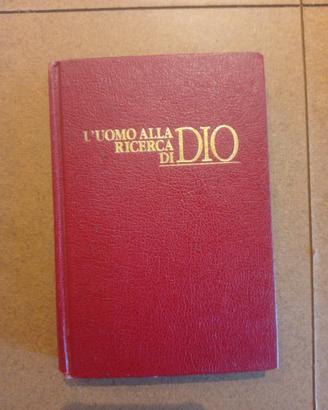 L'uomo alla ricerc di Dio
