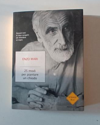 Enzo Mari  "25modi x piantare un chiodo"