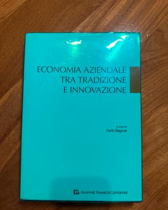 Economia aziendale tra tradizione e innovazione